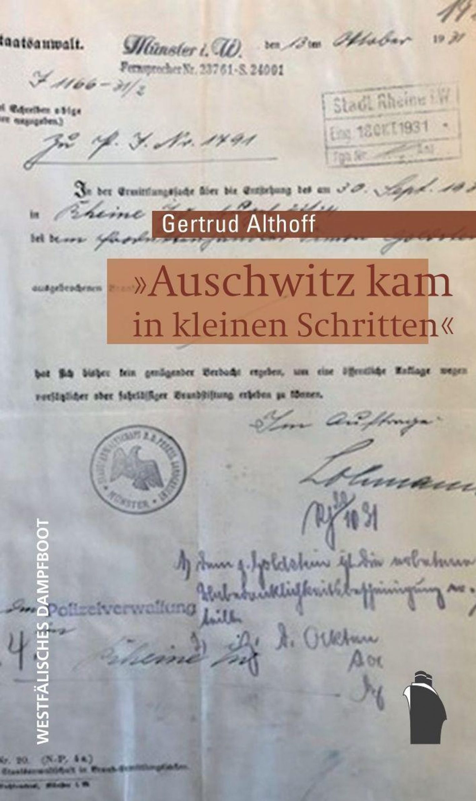 Auschwitz kam in kleinen Schritten
